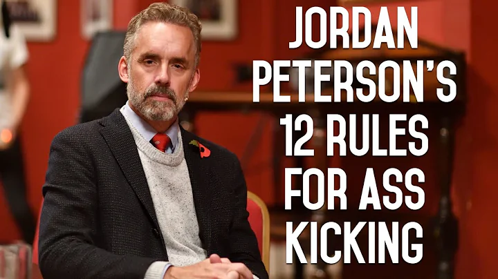 Jordan Petersons 12 rules for Butt kicking