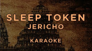 Sleep Token - Jericho • Karaoke