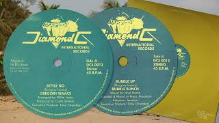 Settle Nuh ~ Bubble Up [Version] - Gregory Isaacs