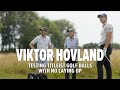 Viktor Hovland Puts Pro V1, Pro V1x & Left Dash to the Test | Inside Titleist R&D w/ No Laying Up