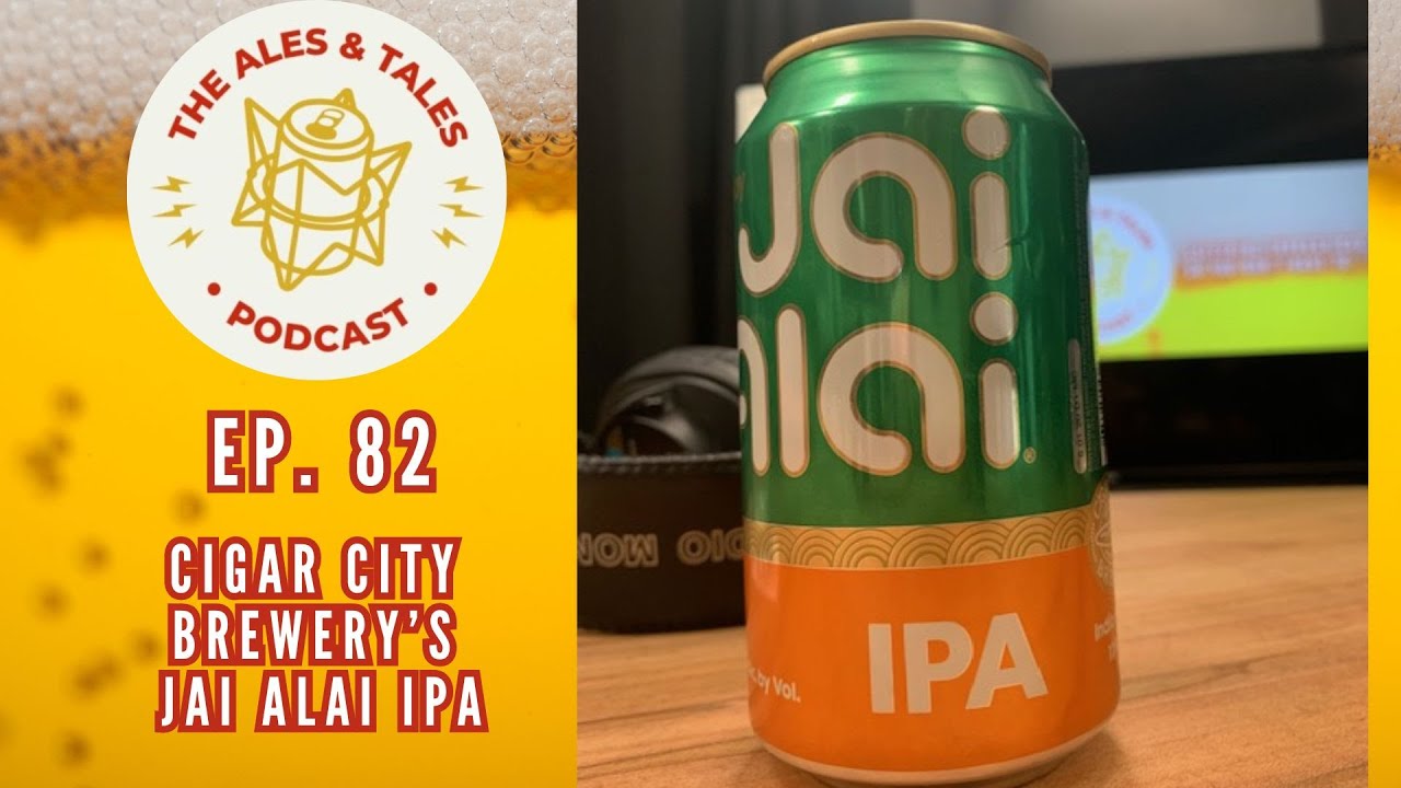 180mph beer coming at you quick! Cigar City Brewery’s Jai Alai IPA. The Ales & Tales Podcast Ep. 82