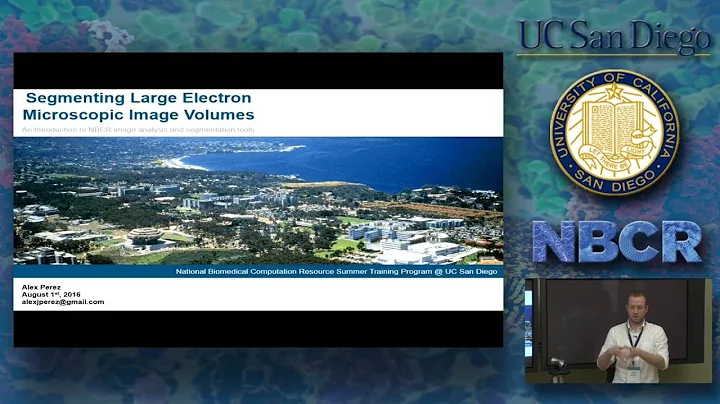 Segmenting Large Electron Microscopic Image Voumes Part 1- Alex Perez