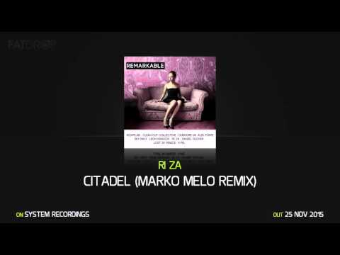 Ri Za 'Citadel' (Marko Melo Remix)