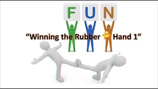 Winning The Rubber - Hand One - In Bridge
