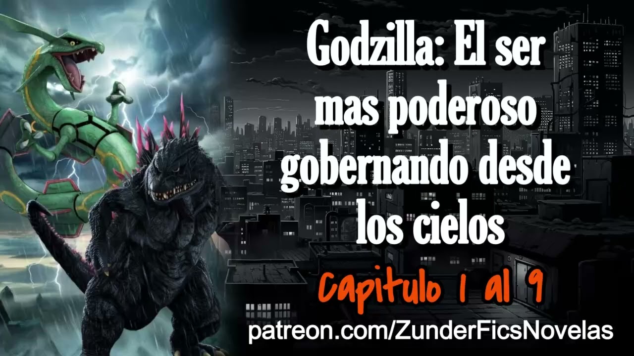 Godzilla: El ser mas poderoso gobernando desde los cielos - Capitulo 1 al 9