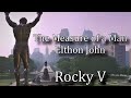 Elton john  the measure of a man    w lyrics rocky v