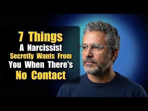 7 Things a Narcissist Secretly Wants from You When There's No Contact