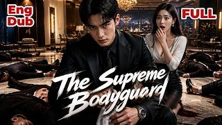 【ENG DUB】😎He Returned as His Fiancée’s Bodyguard—No One Knew He Was the World’s Deadliest Fighter☠️