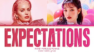 Anne-Marie Minnie - Expectations Color Coded Lyrics