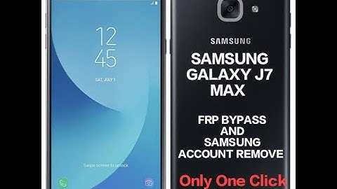 SAMSUNG GALAXY J7 MAX FRP BYPASS AND SAMSUNG ACCOUNT 100% DONE WITH UNLOCK TOOL | UNLOCKTOOL INFO