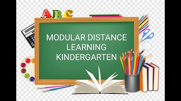 The New Normal| PILOT TESTING ON MODULAR DISTANCE LEARNING KINDERGARTEN