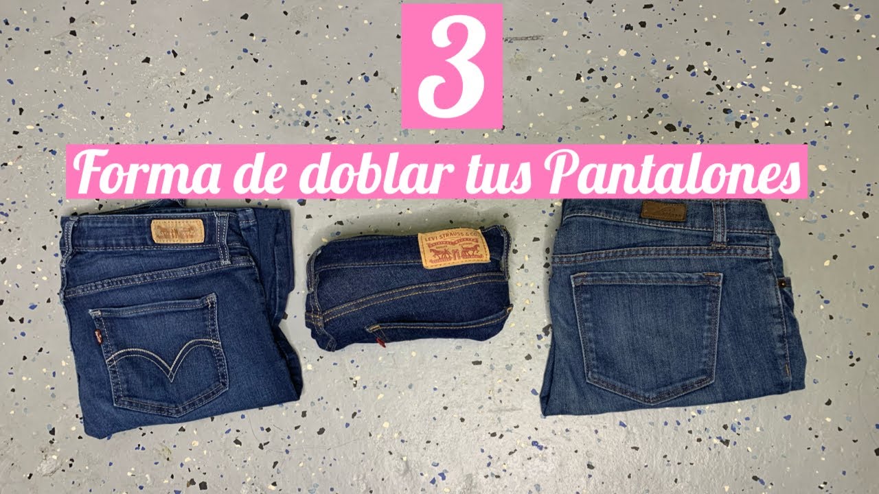 3 MANERAS DE DOBLAR TUS PANTALONES JEANS A LA HORA DE VIAJAR. - YouTube