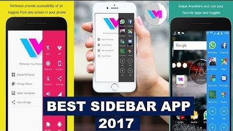 Best Sidebar App For Android (sidebar vmswipe 2017)