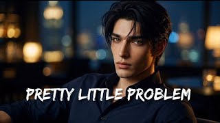 Famous Pretty Little Problem Wealth