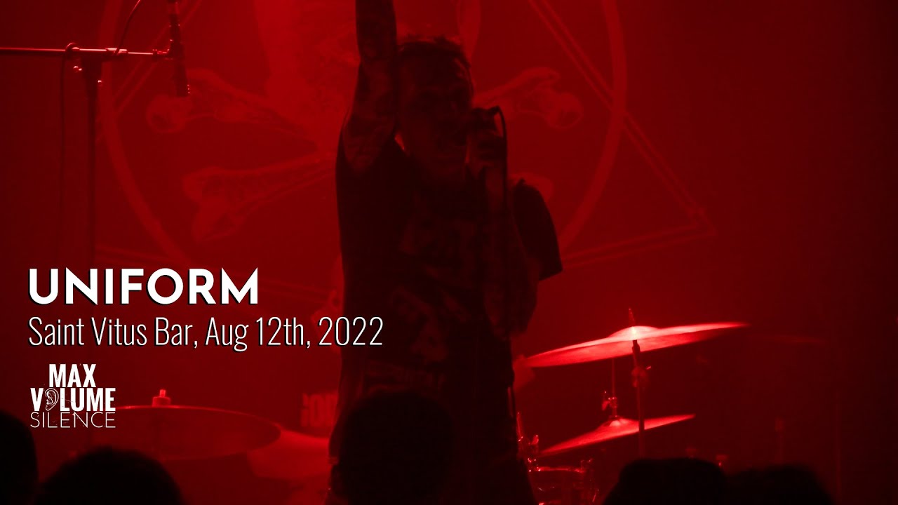 Watch UNIFORM live at Saint Vitus Bar, Aug. 12th, 2022 on YouTube Watch UNIFORM live at Saint Vitus Bar, Aug. 12th, 2022 on YouTube
