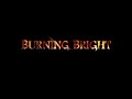 Burning bright 2010 trailer