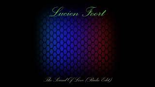 Lucien Foort - The Sound Of Love (Radio Edit)