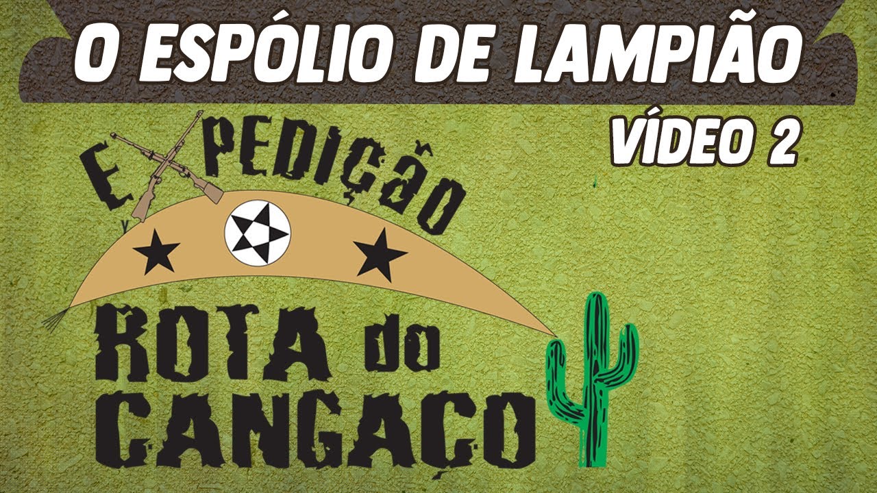 Expedição Rota do Cangaço 2023 - O espólio de Lampião - 2