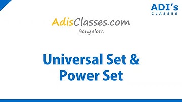 Universal Set | CBSE and PUC | Math Class 11 - ADIs Classes
