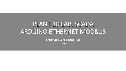 ARDUINO ETHERNET MODBUS  BERBASIS SCADA