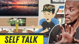 David Goggins Motivation - SELF TALK (Best Motivational Video)