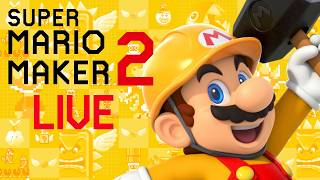 Mario Maker 2 viewer levels LIVE - Stream is sick edition (tomodachi life later)