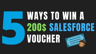 5 Ways to Win a $200 Salesforce Certification Voucher - [Salesforce Certification Voucher]