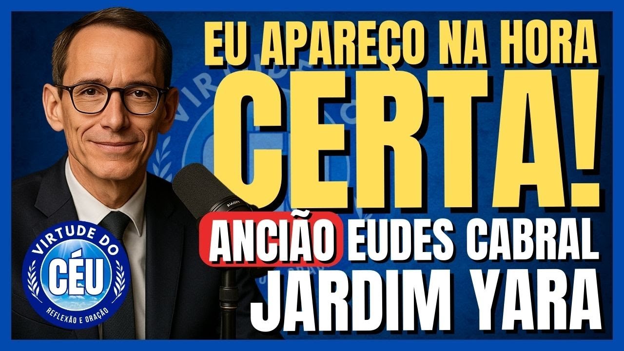 🎙️CCB JARDIM YARA PALAVRA: EU CHEGO NA HORA CERTA! ANCIÃO EUDES CABRAL #ccb #palavraccb