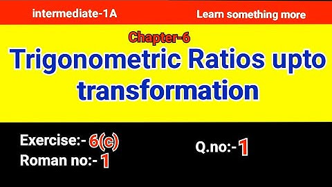 Q.no:-1#Roman:-1#exercise-6(c)#chapter-6#Trigonometric Ratios upto transformation#inter-1A#2023-24