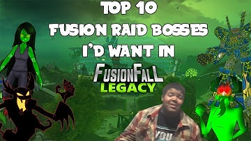 Top 10 Raid Bosses (maybe) In FusionFall Legacy