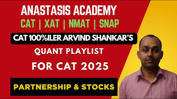 Partnership & Stocks|100%iler Arvind Shankar’s Guess Questions | High-Probability CAT Quant Practice