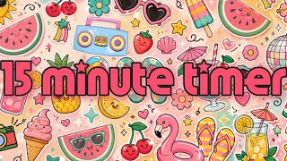 15 Minute Summer Classroom Timer (with Music)