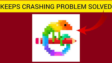 How To Solve Pixel Art App Keeps Crashing Problem || Rsha26 Solutions