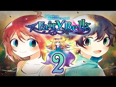 Прохождение Mhakna Gramura and Fairy Bell - часть 2[Хромя и ссора](2/3)