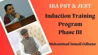 Induction Training IBA PST & JEST Phase III