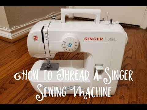 How to Thread a Singer Sewing Machine - Threading my Singer Start