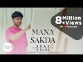 Mana Sakda Hai | Harish Moyal | Ft. Ashnoor Kaur & Randeep Rai | Ramji Gulati | TM Music