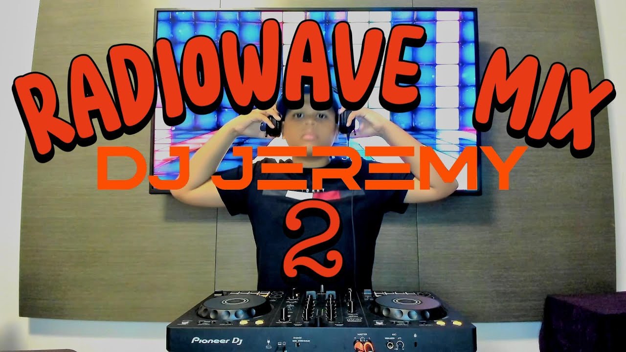 DJ Jeremy - Radiowave Mix 2