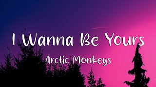 Download Lagu Arctic Monkeys - I Wanna Be Yours MP3