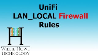 UniFi LAN_LOCAL Firewall Rule Set  - What is it?