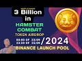3 Billion Hamster Kombat Token Airdrop in Binance Launch Pool