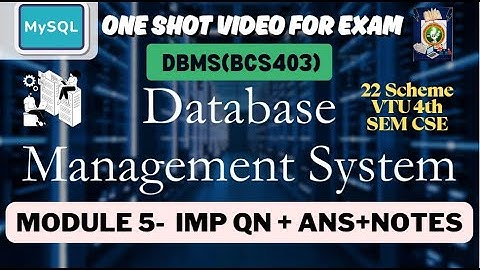 DBMS Module 5 Important Questions-BCS403  | ONE SHOT VIDEO FOR EXAM | VTU 4th sem-PYQS #bcs403 #dbms