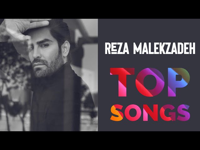 Reza Malekzadeh - Top Songs - رضا ملک زاده - بهترین آثار class=