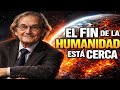 El Fin de la Humanidad Está Más Cerca de lo Que Crees