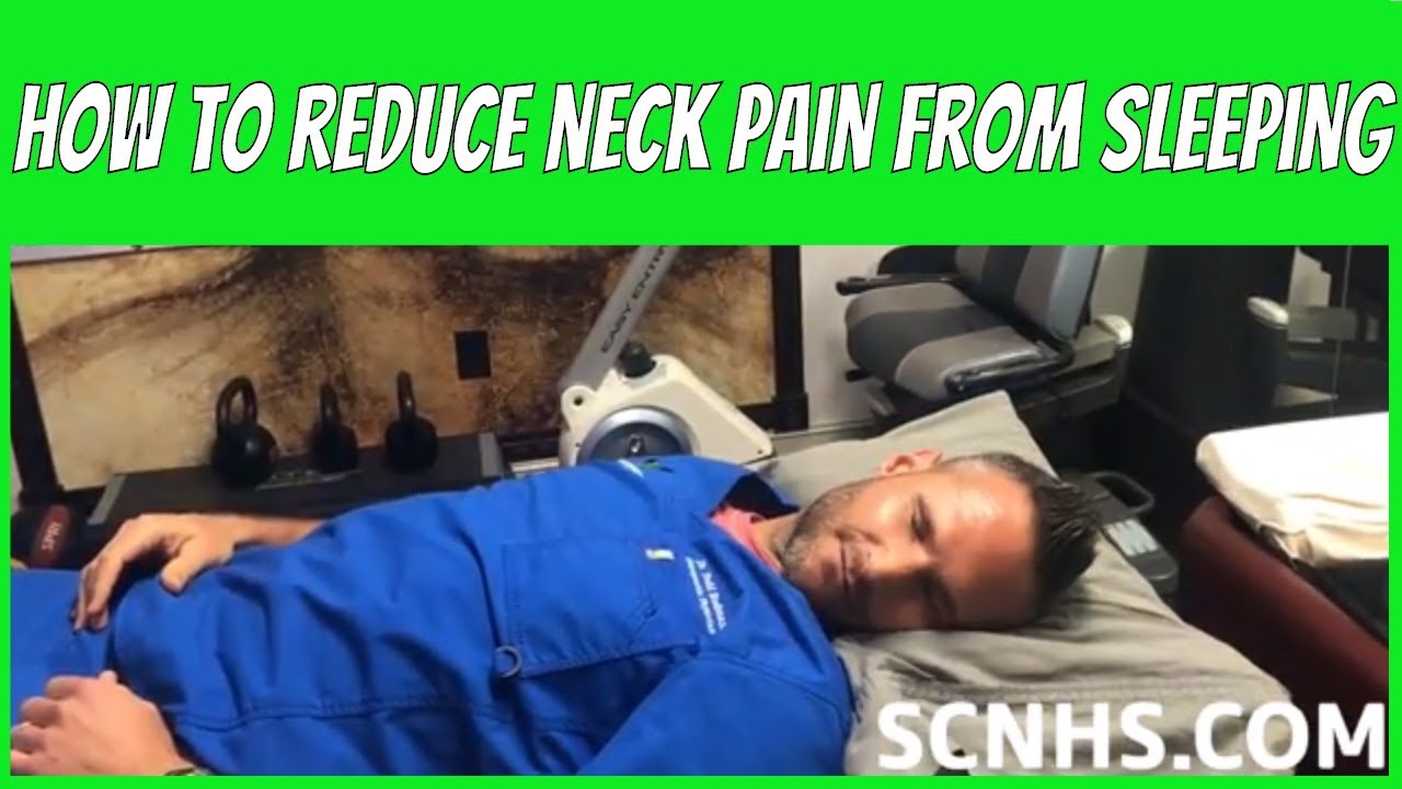 How To Reduce Neck Pain From Sleeping YouTube