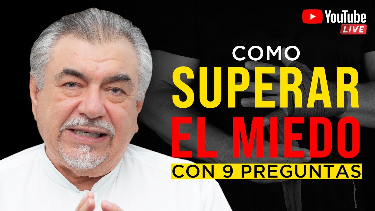 Como Superar el Miedo con 9 Preguntas