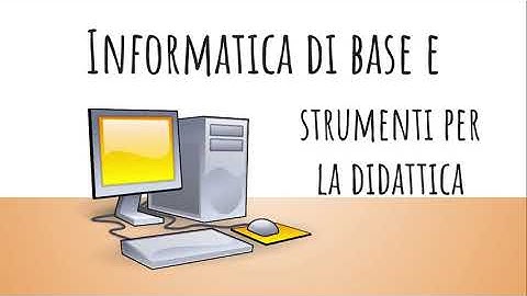 Corso di informatica di base 1° lezione