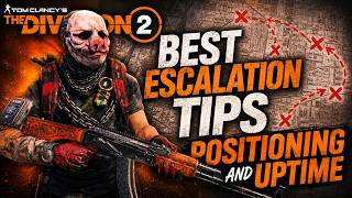 BEST TIER 10 ESCALATION PVE TIPS IN THE DIVISION 2: NEVER DIE AGAIN