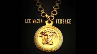 Lee Mazin - Versace Freestyle