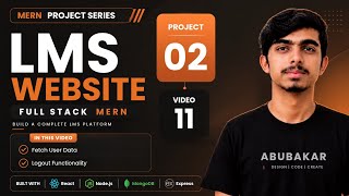 Full Stack LMS Website | Fetch User Data & Logout Functionality | Project 02 Video 11